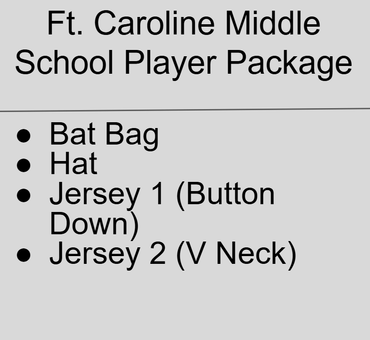 Ft. Caroline Middle Player Package